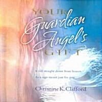 Your Guardian Angels Gift (Hardcover)