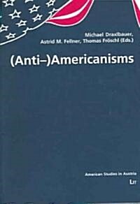 (Anti-)Americanisms: Volume 2 (Paperback)