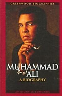 Muhammad Ali: A Biography (Hardcover)