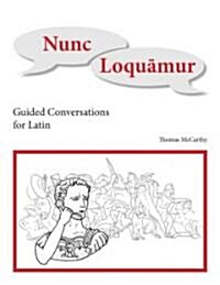 Nunc Loquamur (Paperback, Spiral)