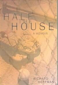 Half the House (Paperback)