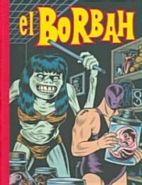 El Borbah (Paperback, Reprint)