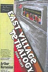 East Village Tetralogy (Paperback)