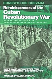 Reminiscences of the Cuban Revolutionary War: Authorized Edition (Paperback, None, Authorize)