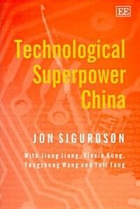 Technological Superpower China (Hardcover)