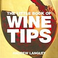 The Little Book of Wine Tips (Paperback)