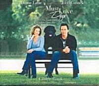 Must Love Dogs (Audio CD)