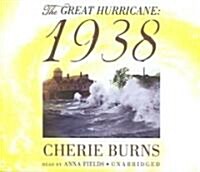 The Great Hurricane: 1938 (Audio CD)