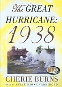 The Great Hurricane: 1938 (MP3 CD)