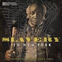 Slavery in New York (Paperback)
