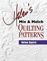 Helens Mix & Match Quilting Patterns (Paperback)