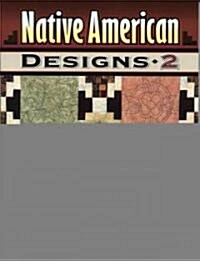 Native American Designs (Paperback, Illustrated)