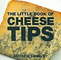 The Little Book of Cheese Tips (Paperback)