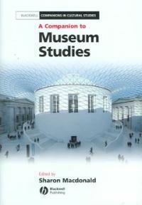A companion to museum studies