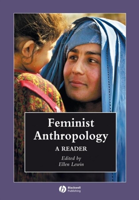 Feminist Anthropology : A Reader (Hardcover)