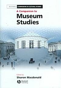A Companion to Museum Studies (Hardcover)