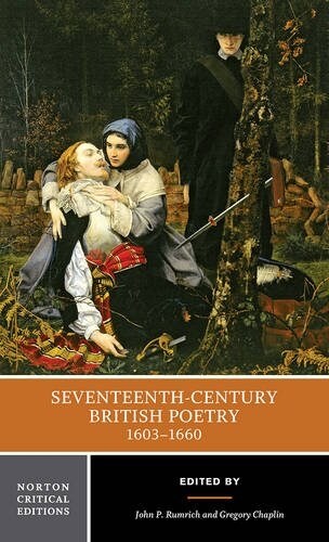 Seventeenth-Century British Poetry, 1603-1660: A Norton Critical Edition (Paperback)