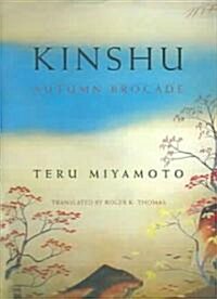 Kinshu: Autumn Brocade (Hardcover)