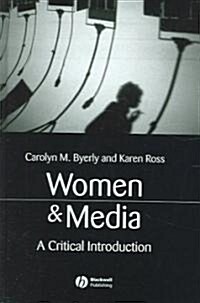 Women and Media : A Critical Introduction (Hardcover)