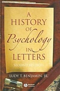 A History of Psychology in Letters (Hardcover, 2nd Edition)