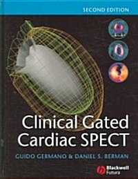 Clinical Gated Cardiac SPECT (Hardcover, 2 Rev ed)