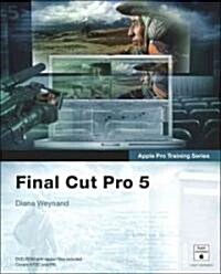 Final Cut Pro 5 (Paperback, CD-ROM)