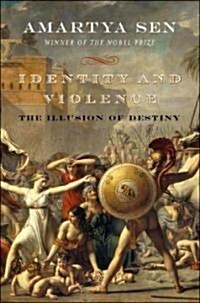 Identity And Violence (Hardcover)
