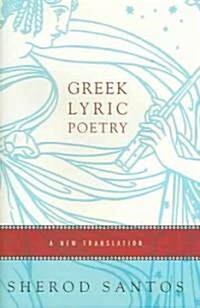 Greek Lyric Poetry (Hardcover)