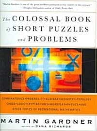 The Colossal Book of Short Puzzles And Problems (Hardcover)