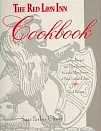 The Red Lion Inn Cookbook: Classic Recipes and New Favorites from the Most Famous of New Englands Inns (Hardcover, 3)