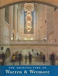 The Architecture of Warren & Wetmore (Hardcover)