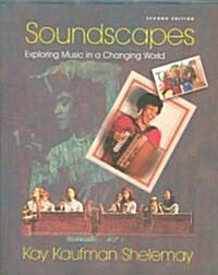Soundscapes: Exploring Music in a Changing World (Paperback, 2)