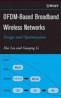Ofdm-Based Broadband Wireless Networks: Design and Optimization (Hardcover)