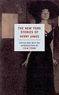 The New York Stories of Henry James (Paperback)