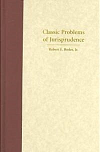 Classic Problems of Jurisprudence (Hardcover)