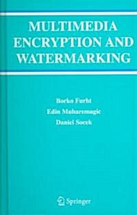Multimedia Encryption And Watermarking (Hardcover)