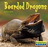 Bearded Dragons (Library Binding)