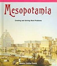Mesopotamia: Creating and Solving Word Problems (Library Binding)