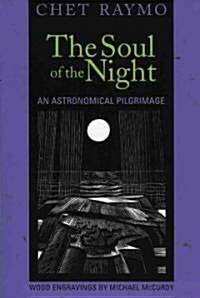 The Soul of the Night: An Astronomical Pilgrimage (Paperback)