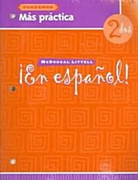 En Espanol Cuaderno Mas Practica 2 Dos [With Lesson Review Bookmarks] (Paperback)