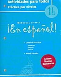 McDougal Littel En Espanol 1b Actividades Para Todos Practica Por Niveles [With Lesson Review Bookmarks] (Paperback, Workbook)