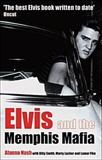Elvis And the Memphis Mafia (Paperback)
