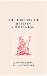 The History of Britain Companion (Hardcover)