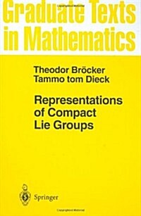 Representations of Compact Lie Groups (Hardcover)