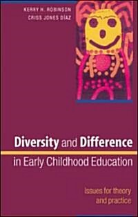 Diversity and Difference in Early Childhood Education: Issues for Theory and Practice (Paperback)