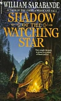 Shadow of the Watching Star (Mass Market Paperback)