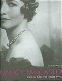 Nancy Lancaster : English Country House Style (Hardcover)