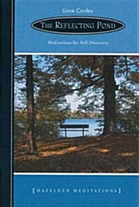 The Reflecting Pond: Meditations for Self-Discovery (Paperback)