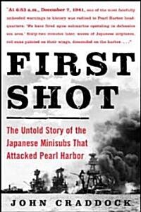 First Shot (Hardcover)