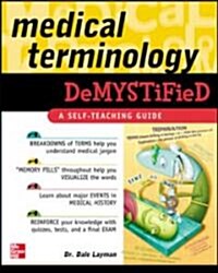 Medical Terminology Demystified (Paperback)